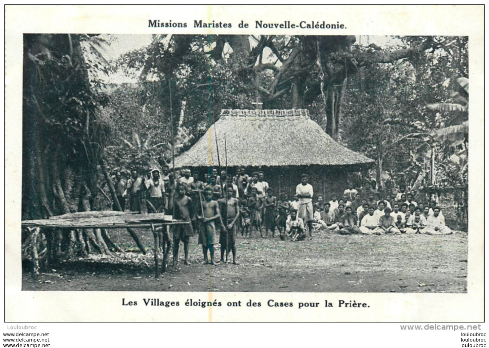 MISSIONS MARISTES DE NOUVELLE CALEDONIE LES VILLAGES ELOIGNES ONT DES CASES POUR LA PRIERE - Nouvelle-Calédonie