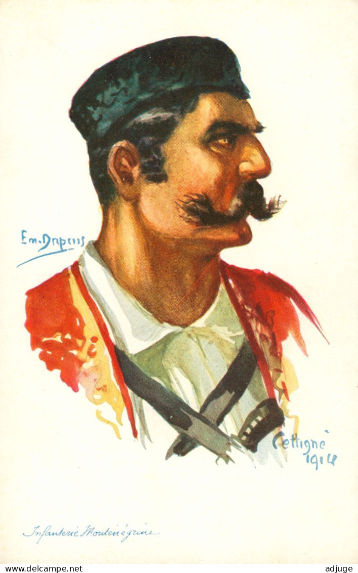 CPA- Illustrateur Émile DUPUIS - Infanterie Monténégrine à Cétigné (Montenegro) 1914_ Série  "Nos Poilus"  N°5 * - Dupuis, Emile