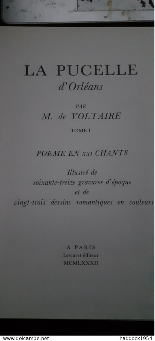 La Pucelle D'Orleans 2 Tomes VOLTAIRE Lescaret 1982 - Franse Schrijvers