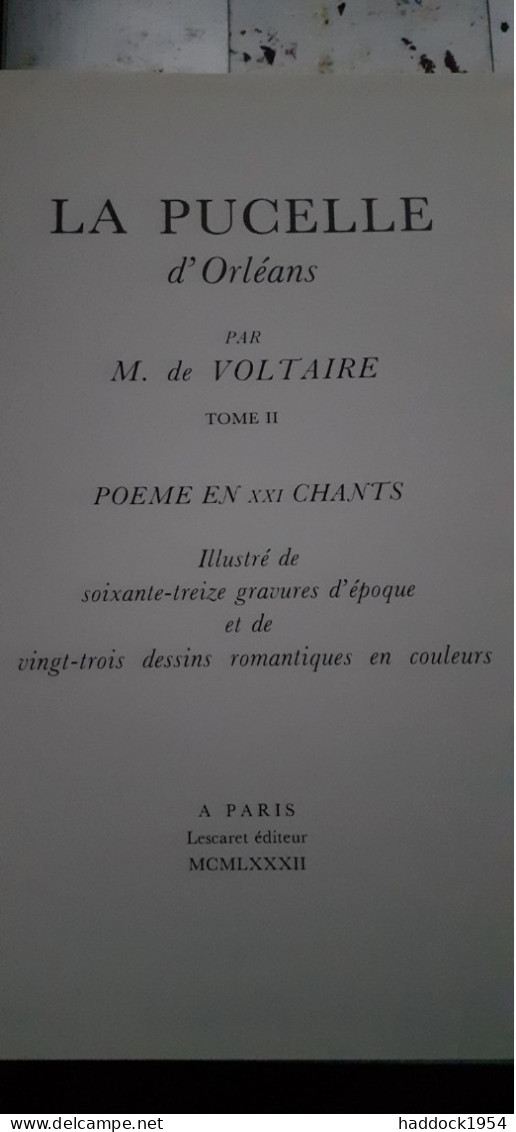 La Pucelle D'Orleans 2 Tomes VOLTAIRE Lescaret 1982 - Auteurs Français