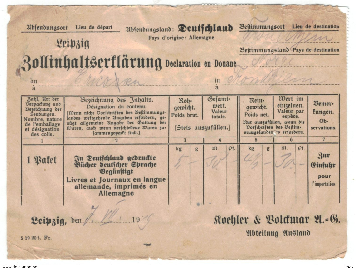 Zollinhaltserklärung Koehler & Volckmar Leipzig 1919 > Trondheim Norwegen - Paket Bücher 5 KG Mit Paketkarte Perfin - Altri & Non Classificati