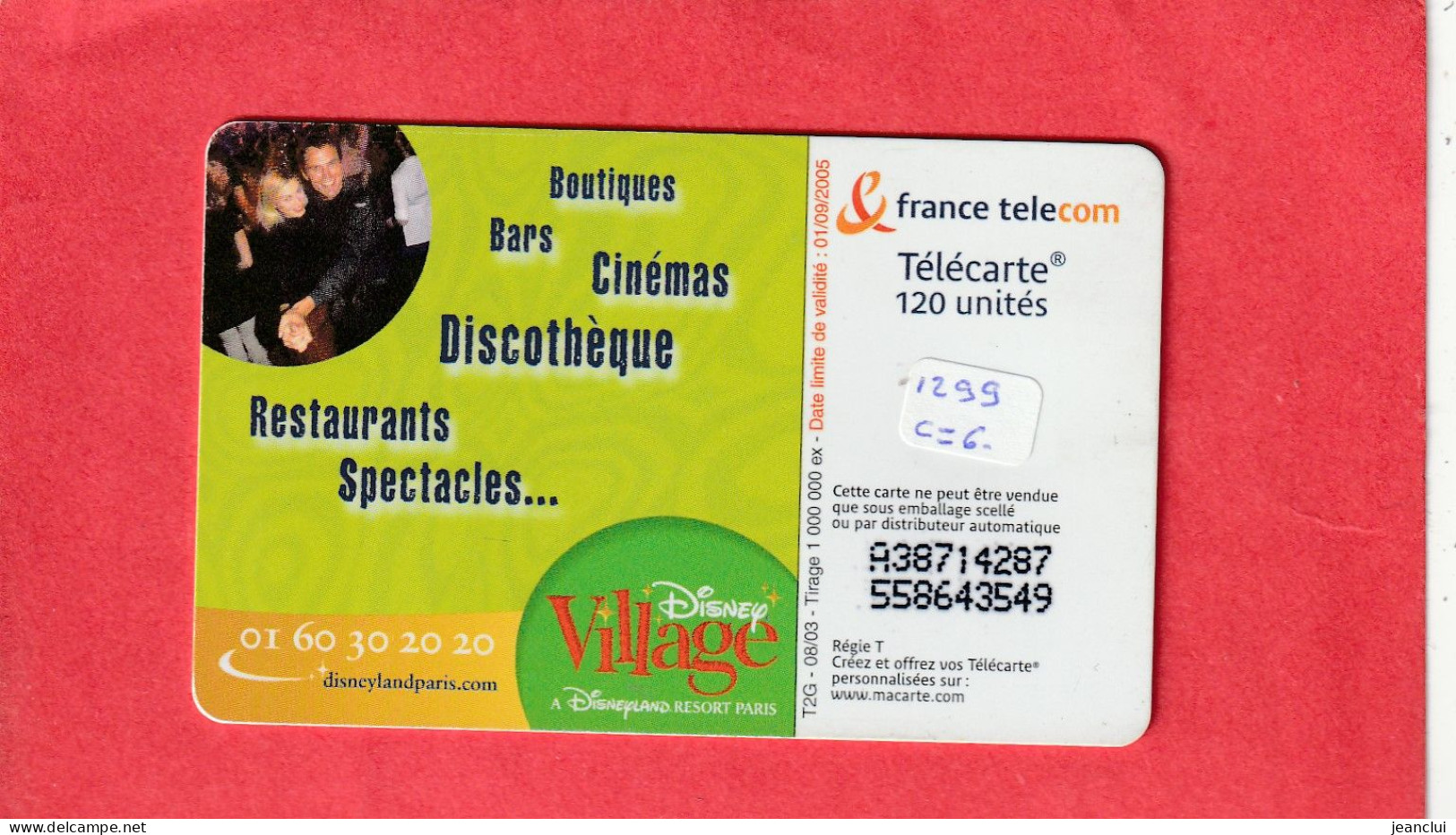 F 1297  -  DISNEY VILLAGE . LA FETE CONTINUE . 120 U . 08/03  . SO3  .  COTE = 6 € - 2003