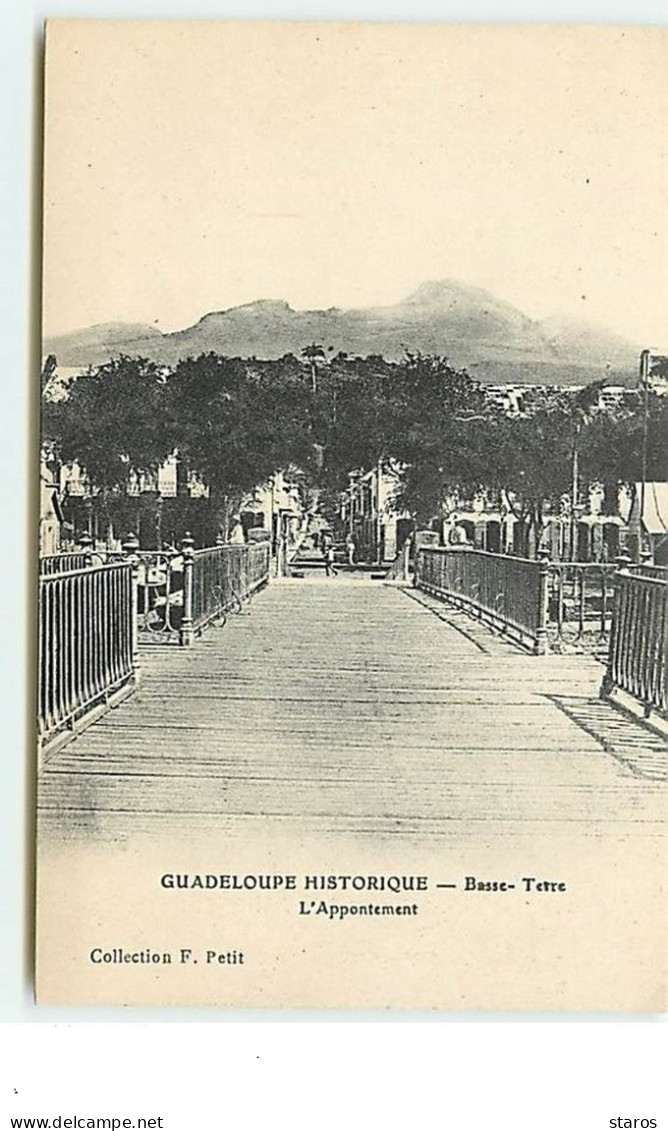 Guadeloupe Historique - BASSE-TERRE - L'Appontement - Basse Terre