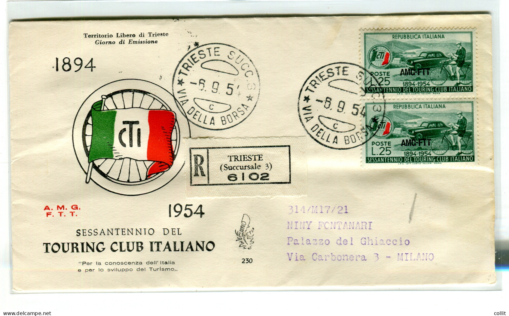 Trieste A 1954 Touring Club Coppia Su FDC Venetia Racc Con Annullo Di Arrivo - Marcophilia