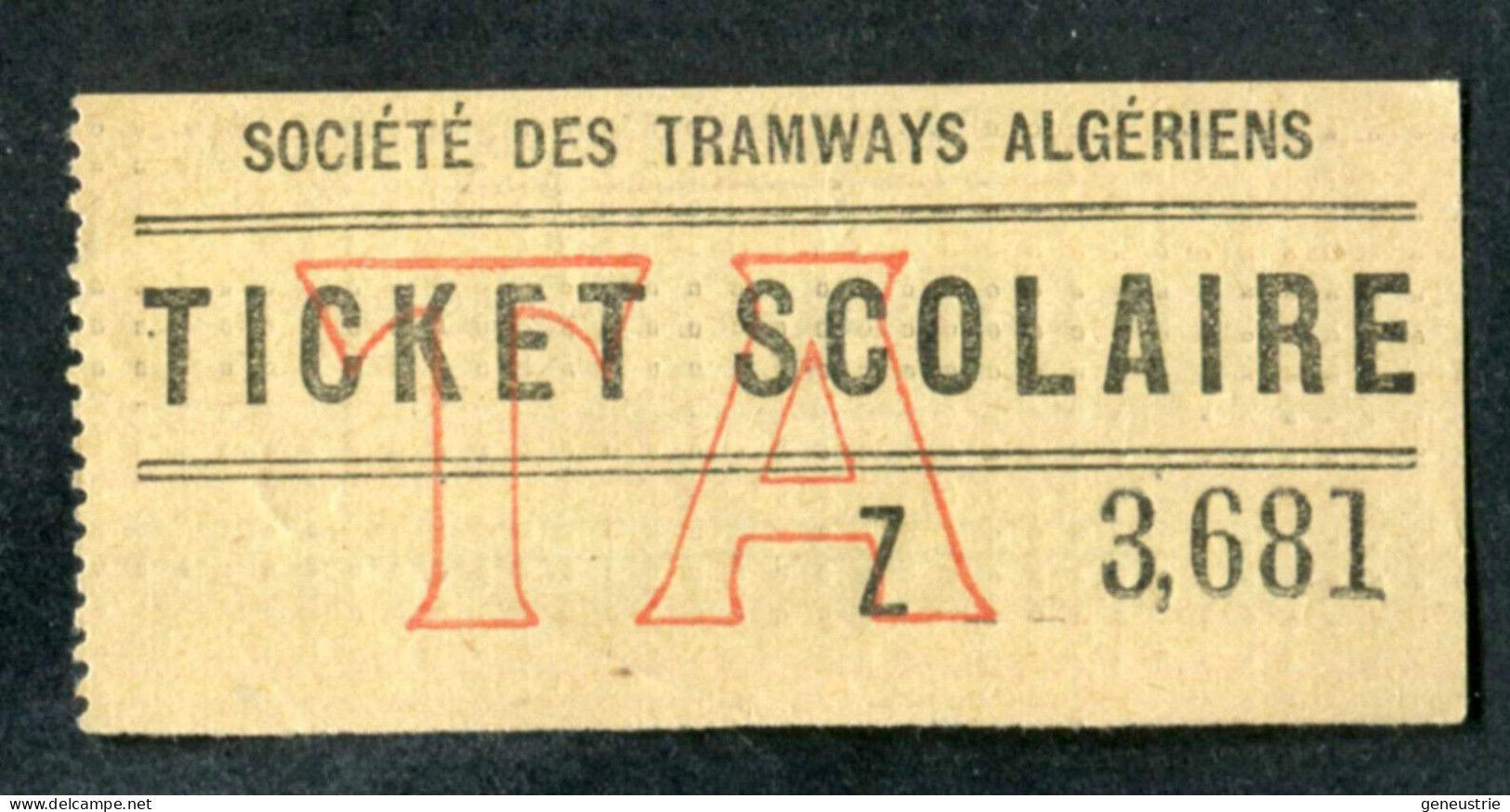 Rare Ticket Tramway Alger Scolaire "Sté Des Tramways Algériens" Billet Tram Algérie - Monde