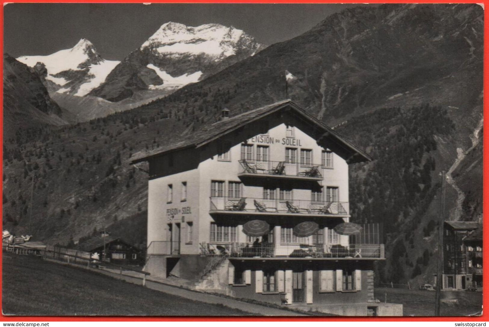 SAAS-FEE Fletschhorn U. Laquinhorn 4010 Pension Du Soleil - Saas-Fee