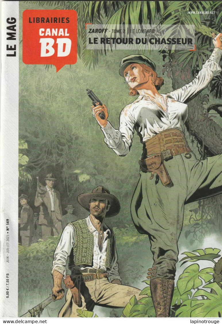 Magazine Canal BD N° 149 De 2023 Zaroff Panaccione Miville-Deschênes.. - CANAL BD Magazine