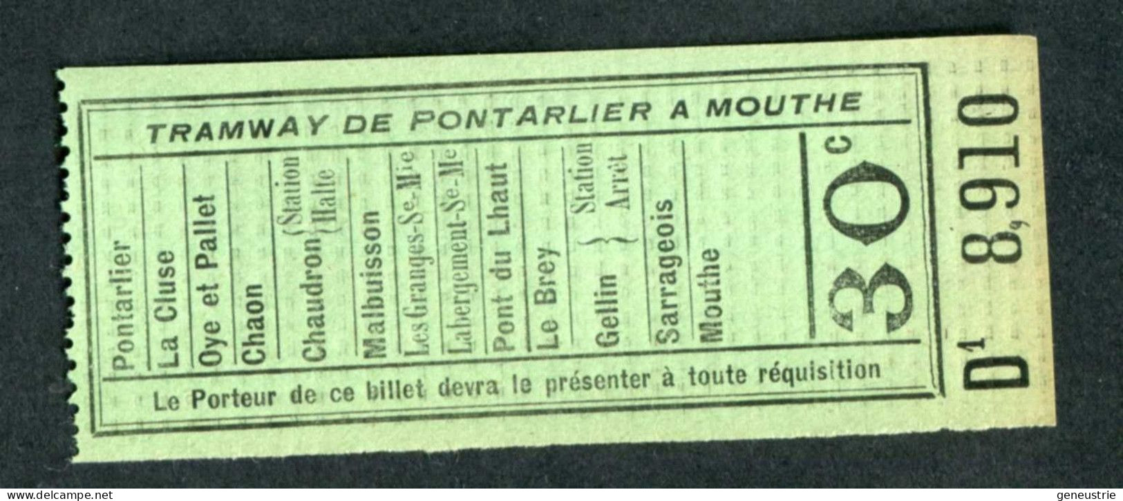 Ticket De Tramway Début XXe (avant 1927) "30c - Tramways De Pontarlier à Mouthe - Tramways Du Doubs" - Europa