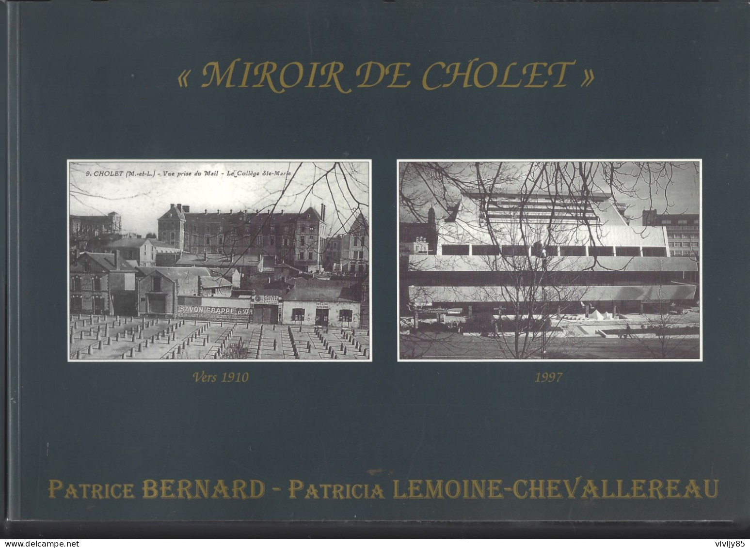 49 - CHOLET-LE PUY St BONNET-T.B. Livre Illustré " Miroir De Cholet " - 101 Pages -1997 - Pays De Loire