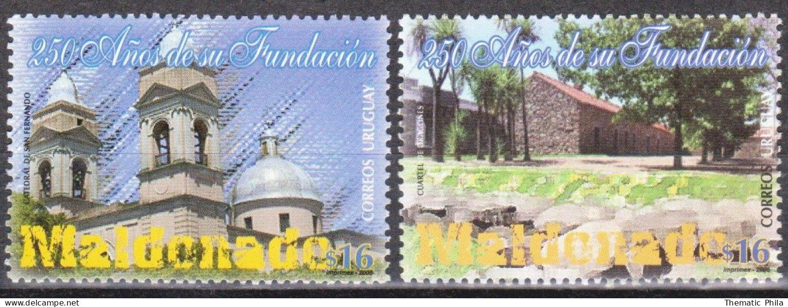 2006 URUGUAY MNH Yv 2263/4 250 Years Maldonado City Catedral Cathedral Bells Clochers - Uruguay