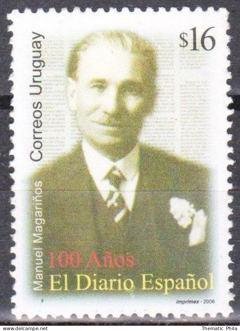 2006 URUGUAY MNH Yv 2268 El Diario Español  Journal Espagnol Newspaper 100 Years - Uruguay