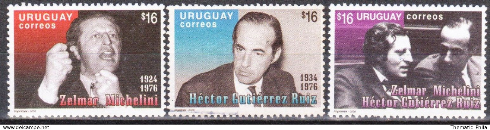 2006 URUGUAY New And Used Yv 2269/71 Politicians Politics Michelini - Gutierrez Ruiz - Uruguay