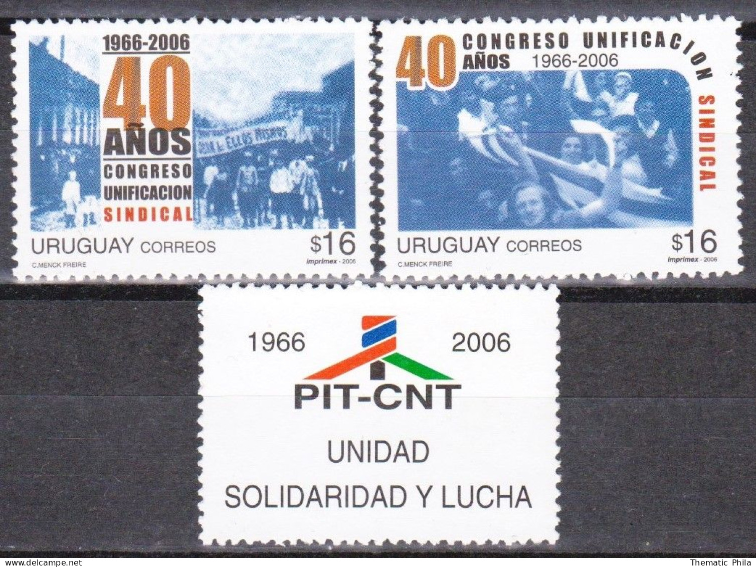 2006 URUGUAY MNH  Yv 2280/1 40 Aniv. Congreso Union Sindical Syndicalism Sindicalismo Con Banderola Label Vignette - Uruguay