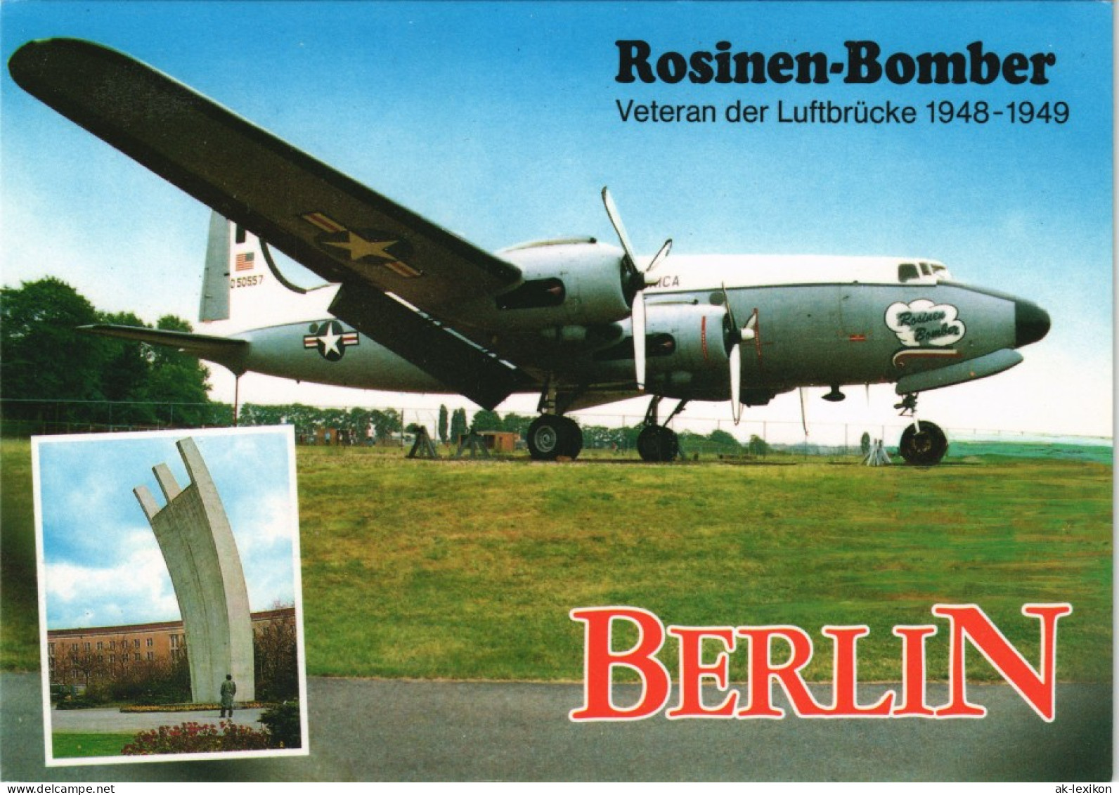 Schönefeld Berlin Douglas C-54 A Skymaster "Rosinen-Bomber" Luftbrücke 1990 - Schoenefeld