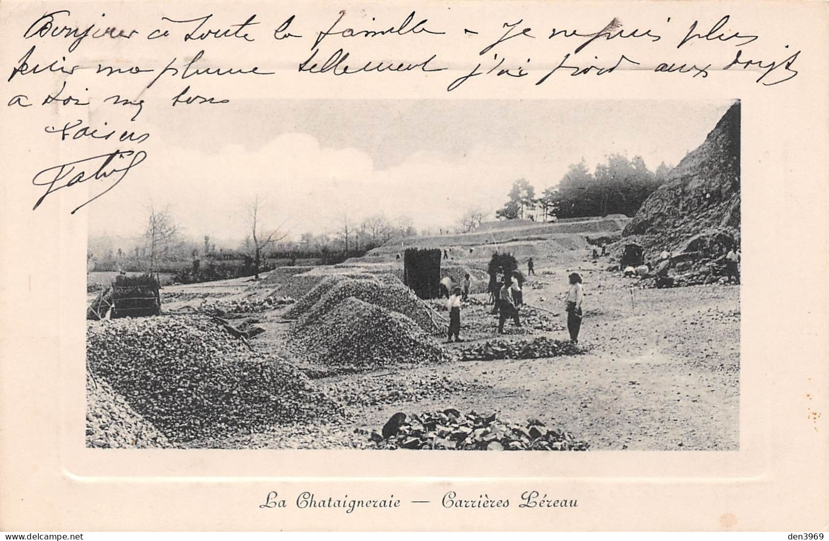 La CHATAIGNERAIE (Vendée) - Carrières Léreau - Voyagé 1914 (2 Scans) Gabriel Lunault, Horloger à Marçay Vienne - La Chataigneraie