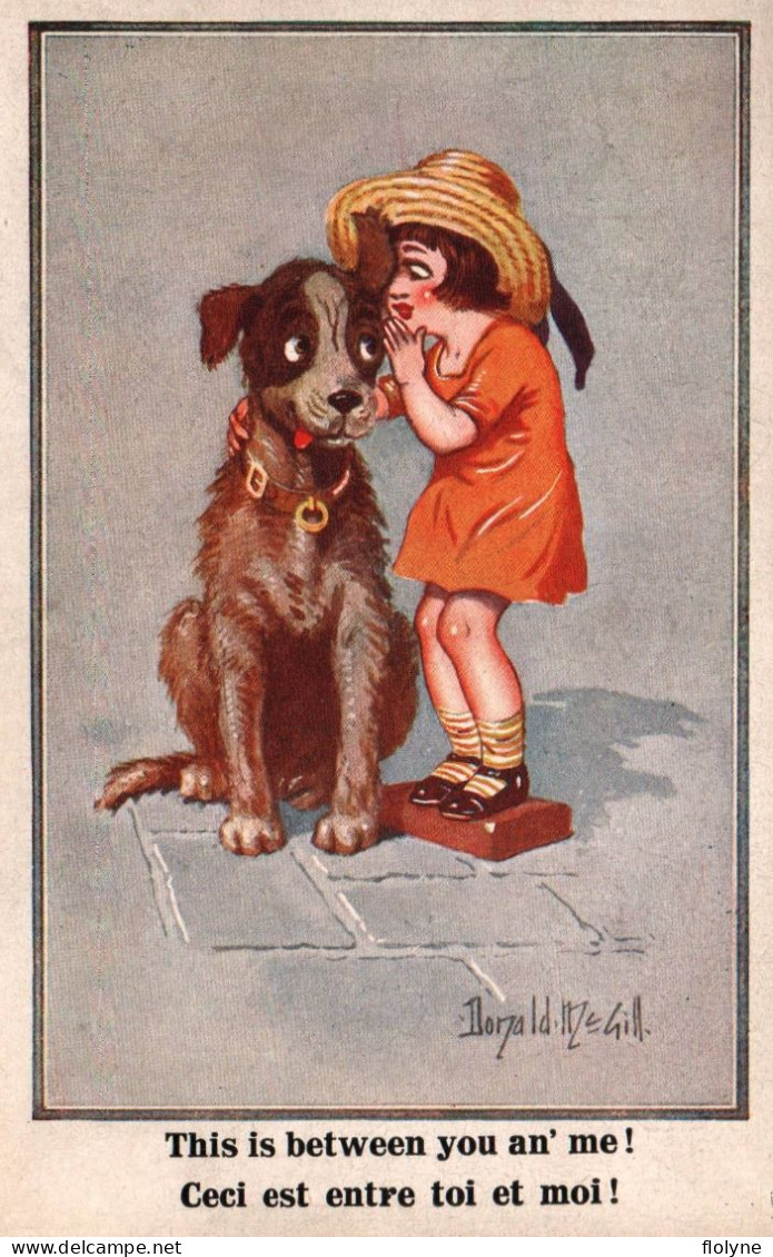 Donald MC GILL - Cpa Illustrateur - 3025 - Ceci Est Entre Toi Et Moi - Chien Dog - Mc Gill, Donald