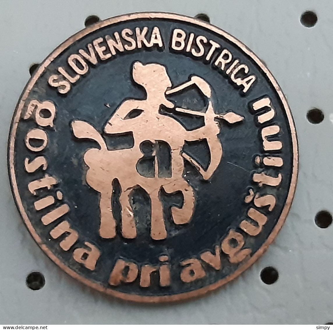 Archery  Gostilna Pri Avgustinu Slovenska Bistrica Slovenia Ex Yugoslavia Pin - Archery