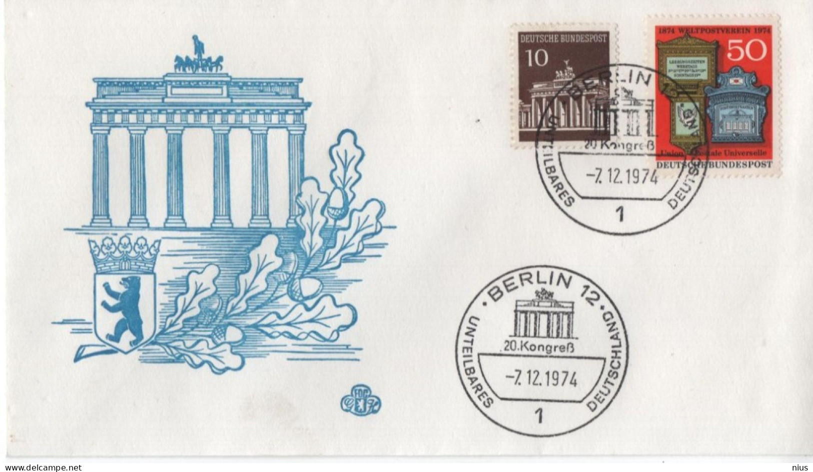 Germany Deutschland 1974 FDC 20. Kongress, Unteilbares Deutschland, UPU, Canceled In Berlin - 1971-1980