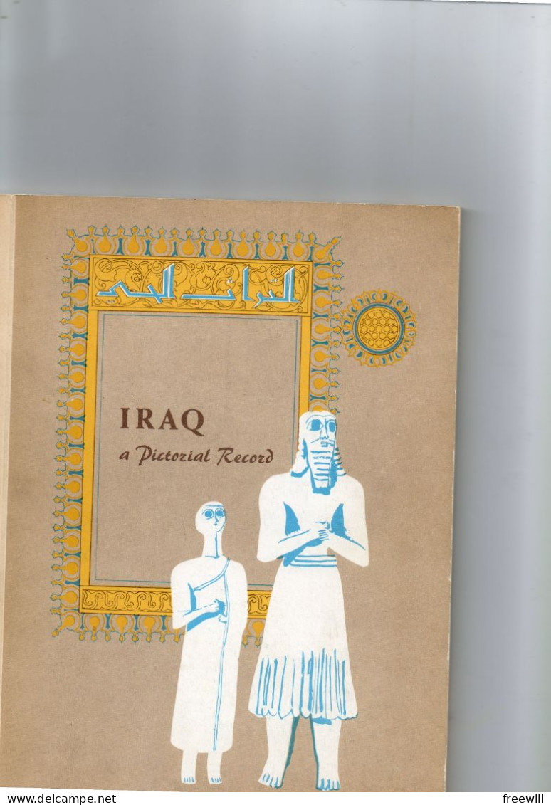 Iraq : A Pictorial Record 1958 - Asiatica