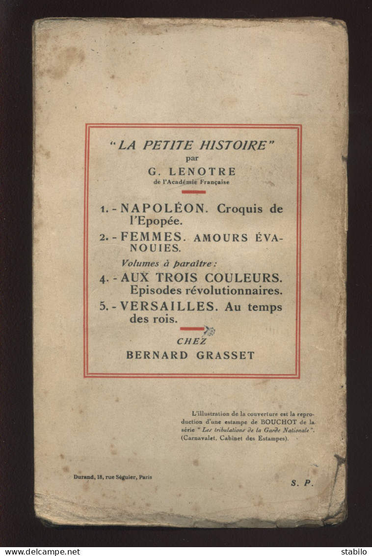 PARIS ET SES FANTOMES PAR G. LENOTRE - "LA PETITE HISTOIRE" N°3 - ENVOI AUTOGRAPHE DE L'AUTEUR -  1933