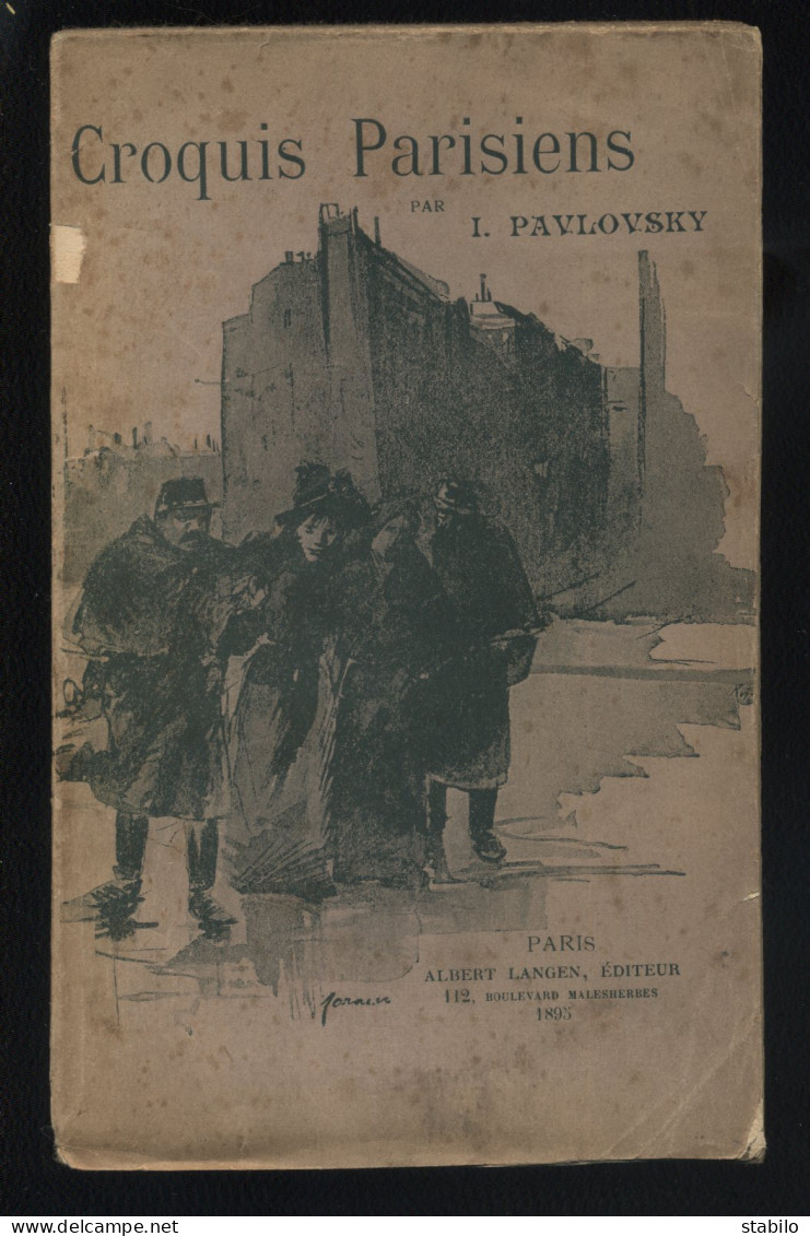 PARIS - CROQUIS PARISIENS PAR I. PAVLOVSKY - COUVERTURE ILLUSTREE PAR FORAIN - EDITION LANGEN 1895 - Parijs