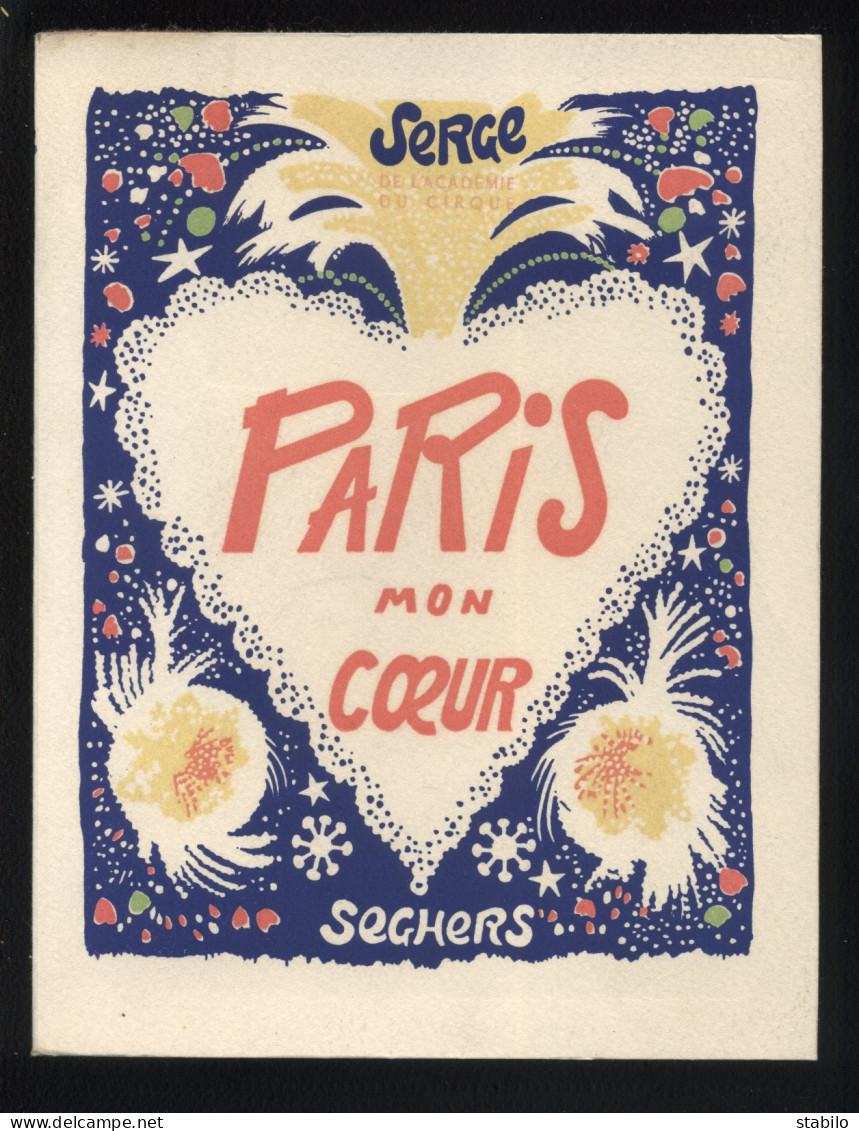PARIS MON COEUR PAR MAURICE FERAUDIERE DE L'ACADEMIE DU CIRQUE - ILLUSTRE PAR L'AUTEUR - 1959 - Parijs