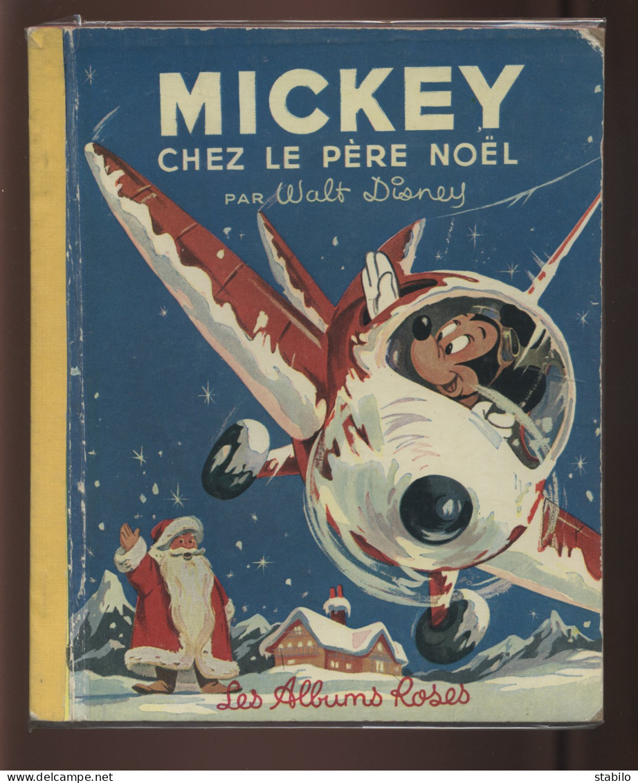 WALT DISNEY -  MICKEY CHEZ LE PERE-NOEL -  COLLECTION "LES ALBUMS ROSES" 1960 - Disney