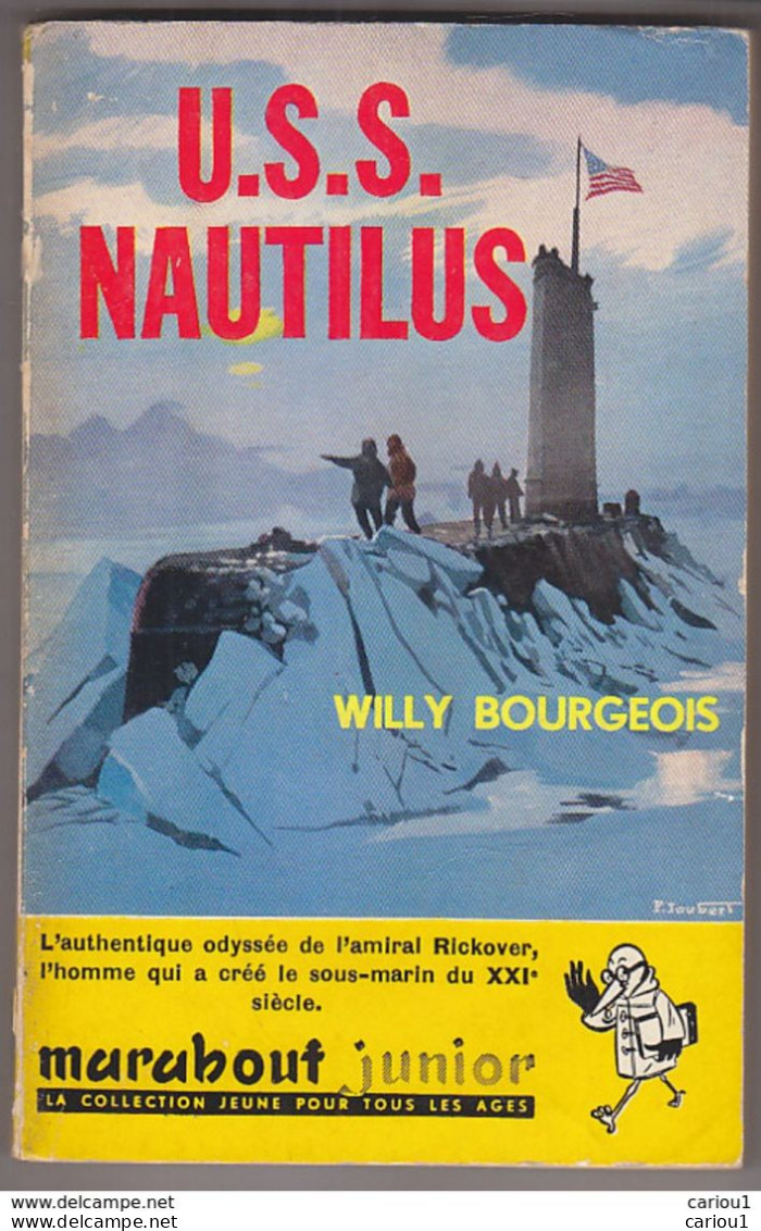 C1  MER Bourgeois U S S NAUTILUS Marabout 1959 JOUBERT Amiral RICKOVER Sous Marin PORT INCLUS France - Marabout Junior