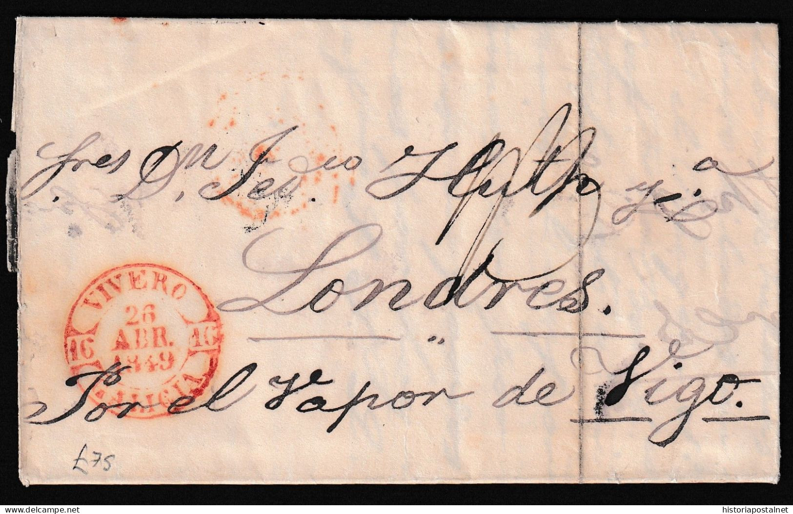 1849. Vivero A Londres. “Por El Vapor De Vigo”. Interesante Carta Desinfectada. - ...-1850 Prephilately