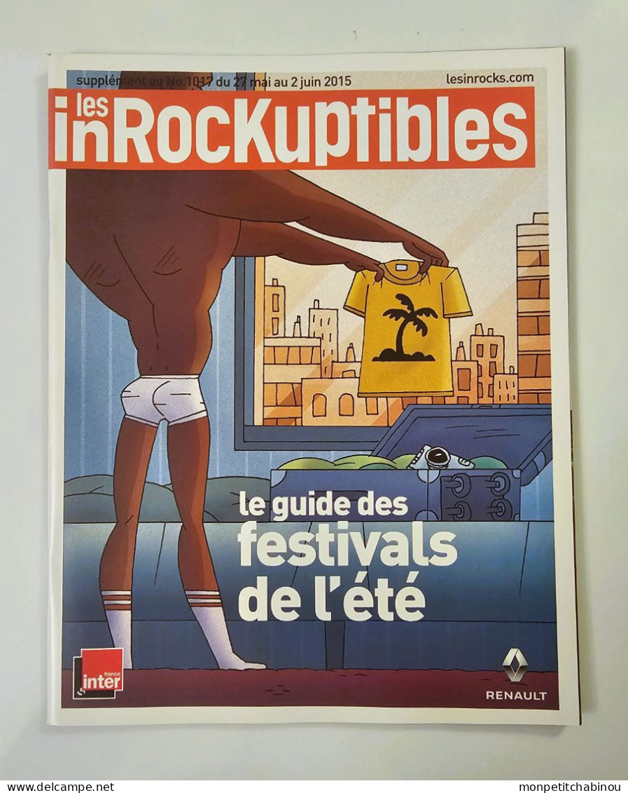 Magazine LES INROCKUPTIBLES N°1017 (Du 27 Mai Au 2 Juin 2015) - Política