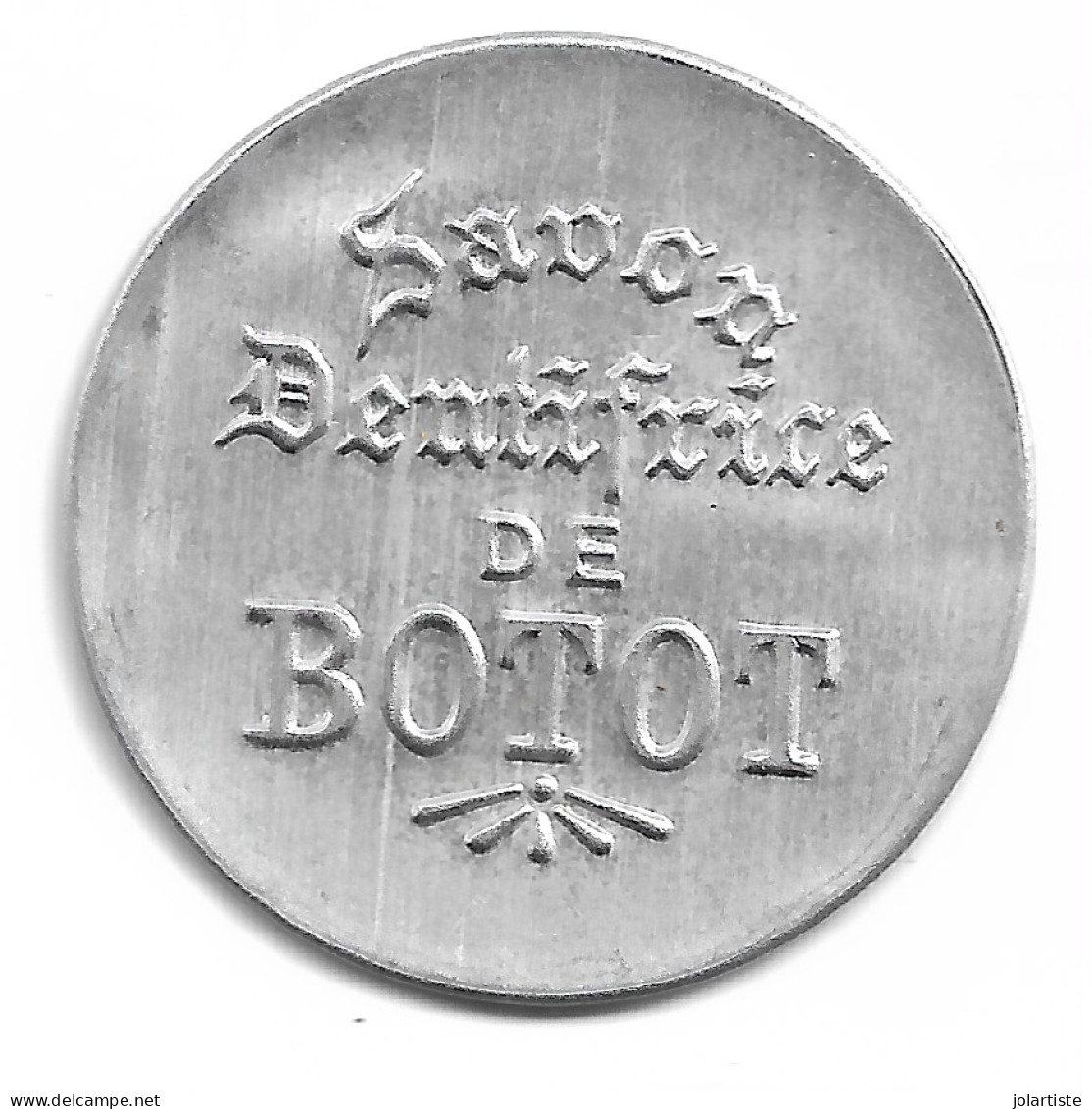 Timbre Monnaie Savon Dentifrice De  BOTOT 25 Centimes Bleu Plat 5 N0167 - Unclassified