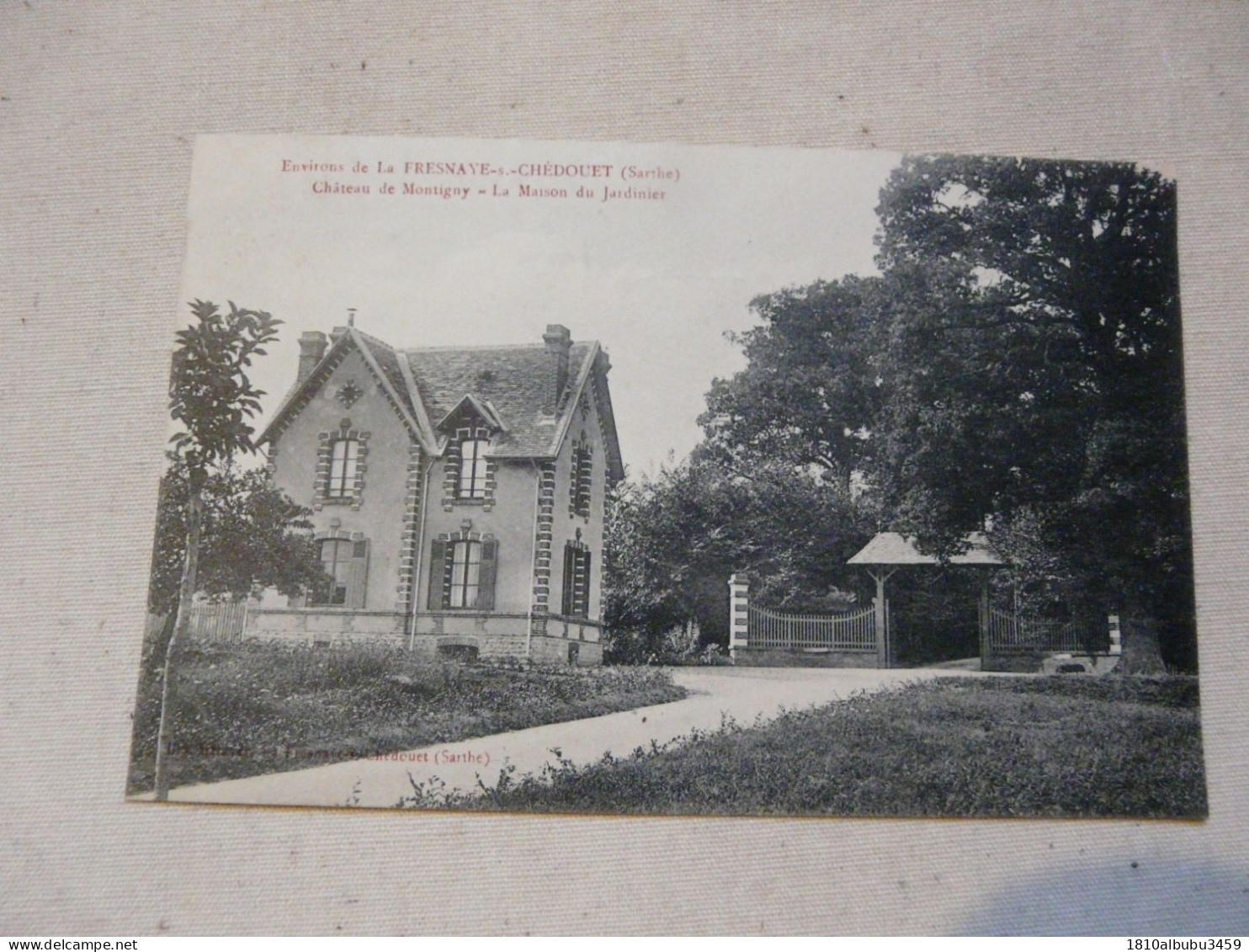 RARE - CPA 72 SARTHE - Environs De LA FRESNAYE-s-CHEDOUET : Château De Montigny - La Maison Du Jardinier - La Fresnaye Sur Chédouet