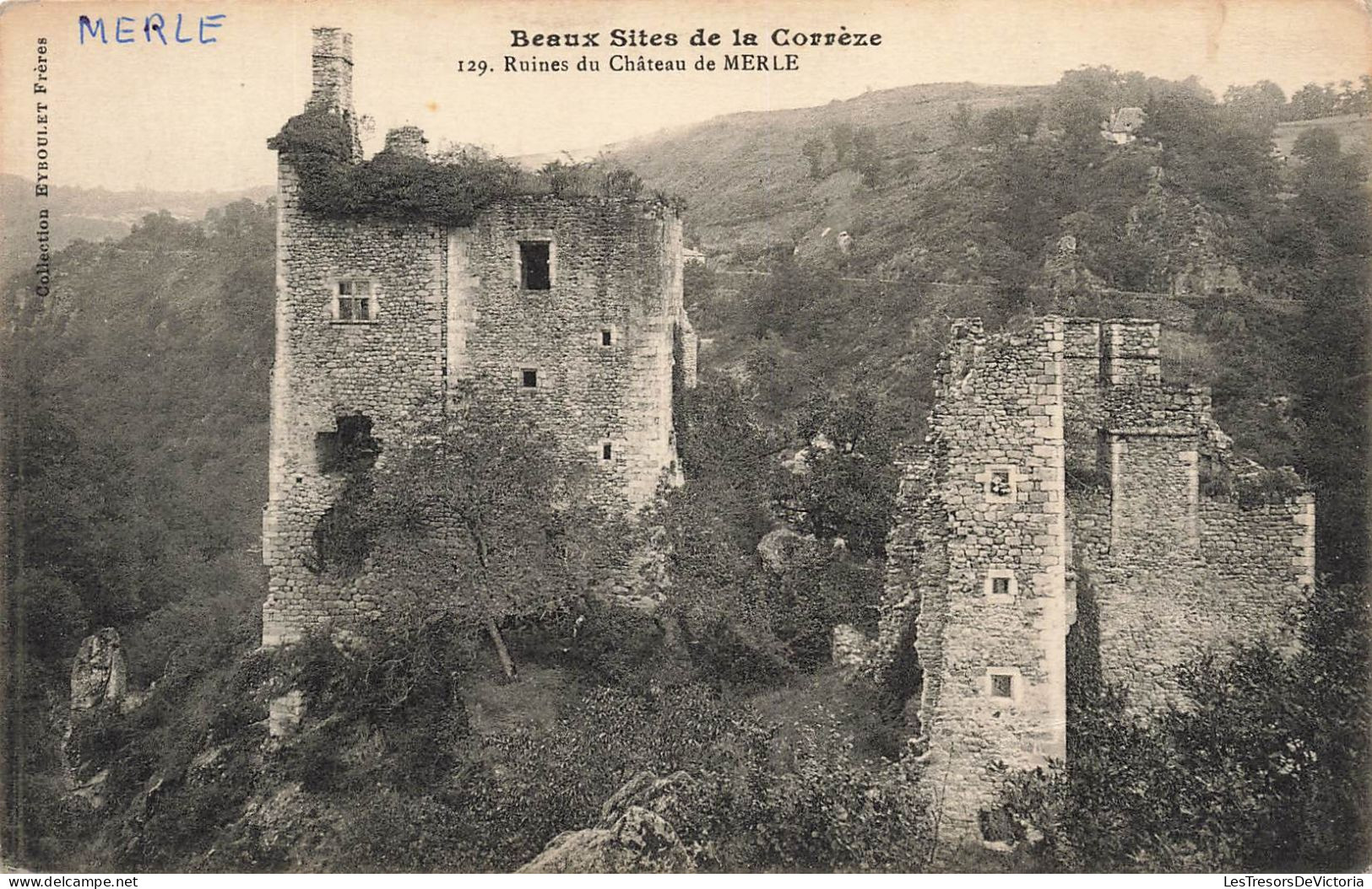 FRANCE - Beaux Sites De La Couvèze ? - Vue Générale Des Ruines Du Château De Merle - Carte Postale Ancienne - Castelsarrasin