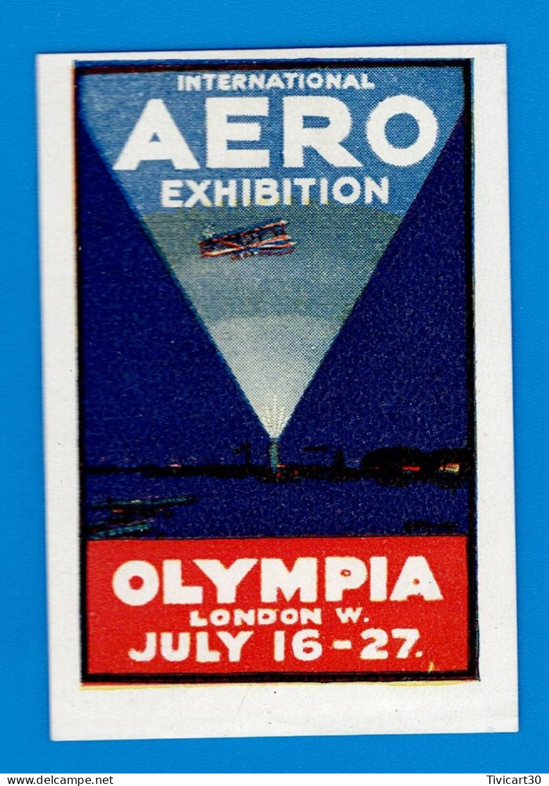 ERINNOPHILIE AVIATION - ROYAUME-UNI - INTERNATIONAL AERO EXHIBITION - OLYMPIA LONDON W. JULY 16 - 27 - Cinderellas