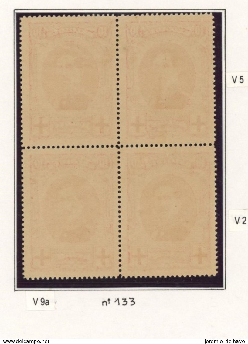 Croix-rouge - N°133 En Bloc De 4** (MNH) + Variétés (V2 Balafre + V5 Griffe De Couleur Dans La Volute) - 1914-1915 Rode Kruis