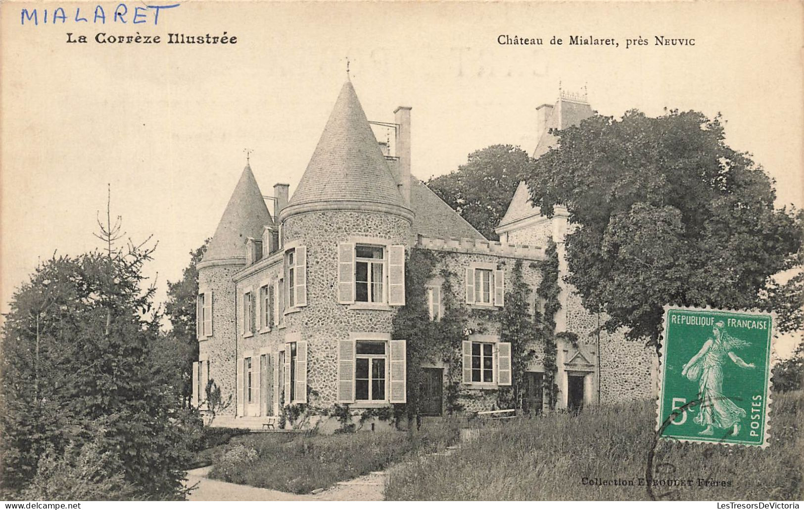 FRANCE - La Corrèze Illustrée - Vue Générale Du Château De Mialaret Près De Neuvic - Carte Postale Ancienne - Ussel