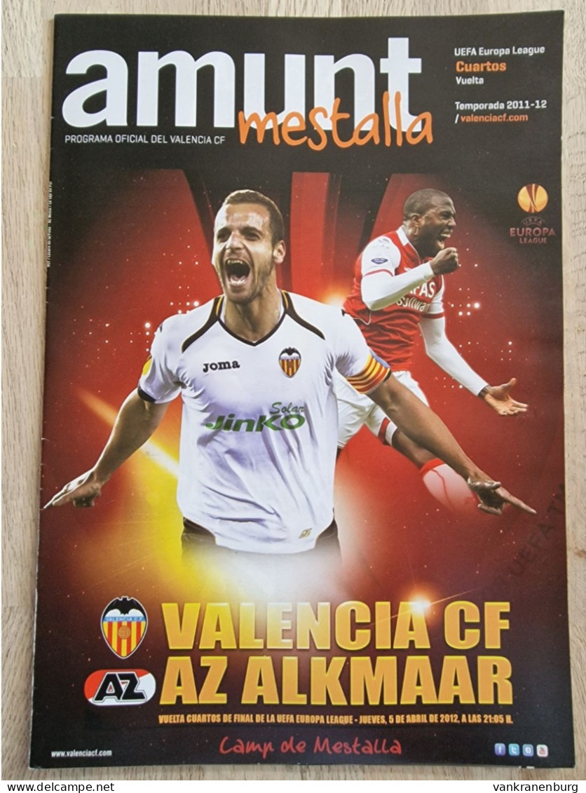Programme Valencia CF - AZ Alkmaar - 5.4.2012 - UEFA Europa League - Football Soccer Fussball Calcio Programm - Libros