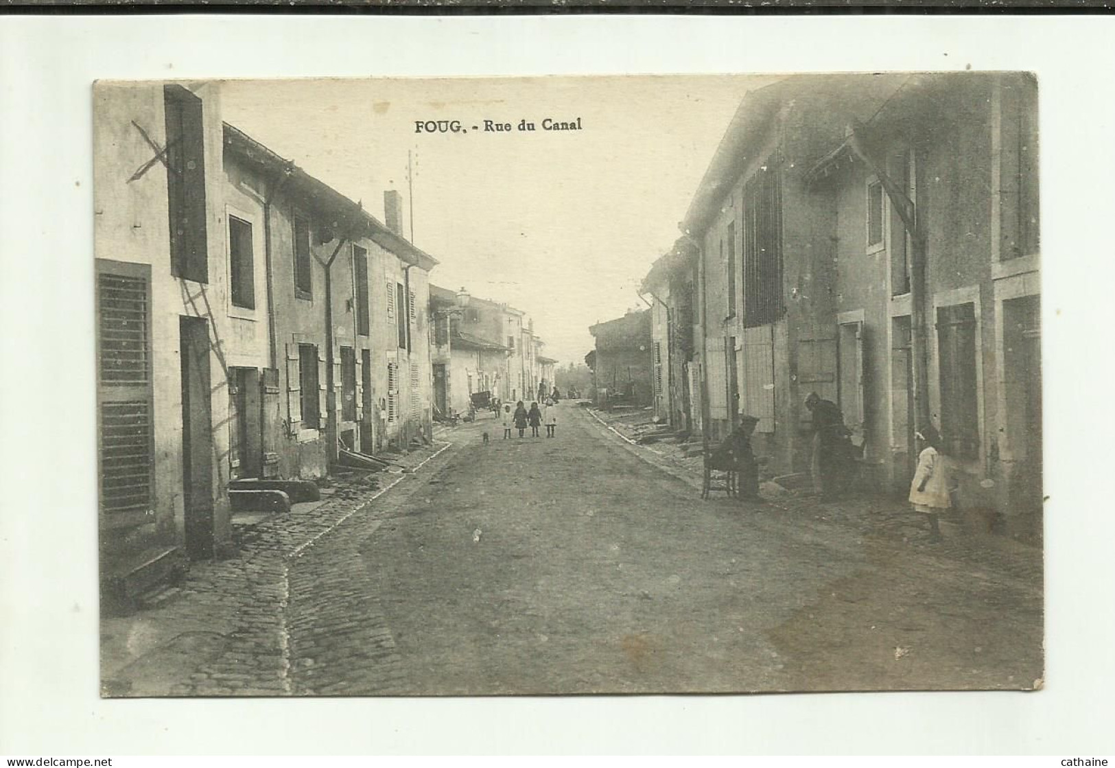 54 . FOUG . RUE DU CANAL . . LES ENFANTS DU PAYS - Foug