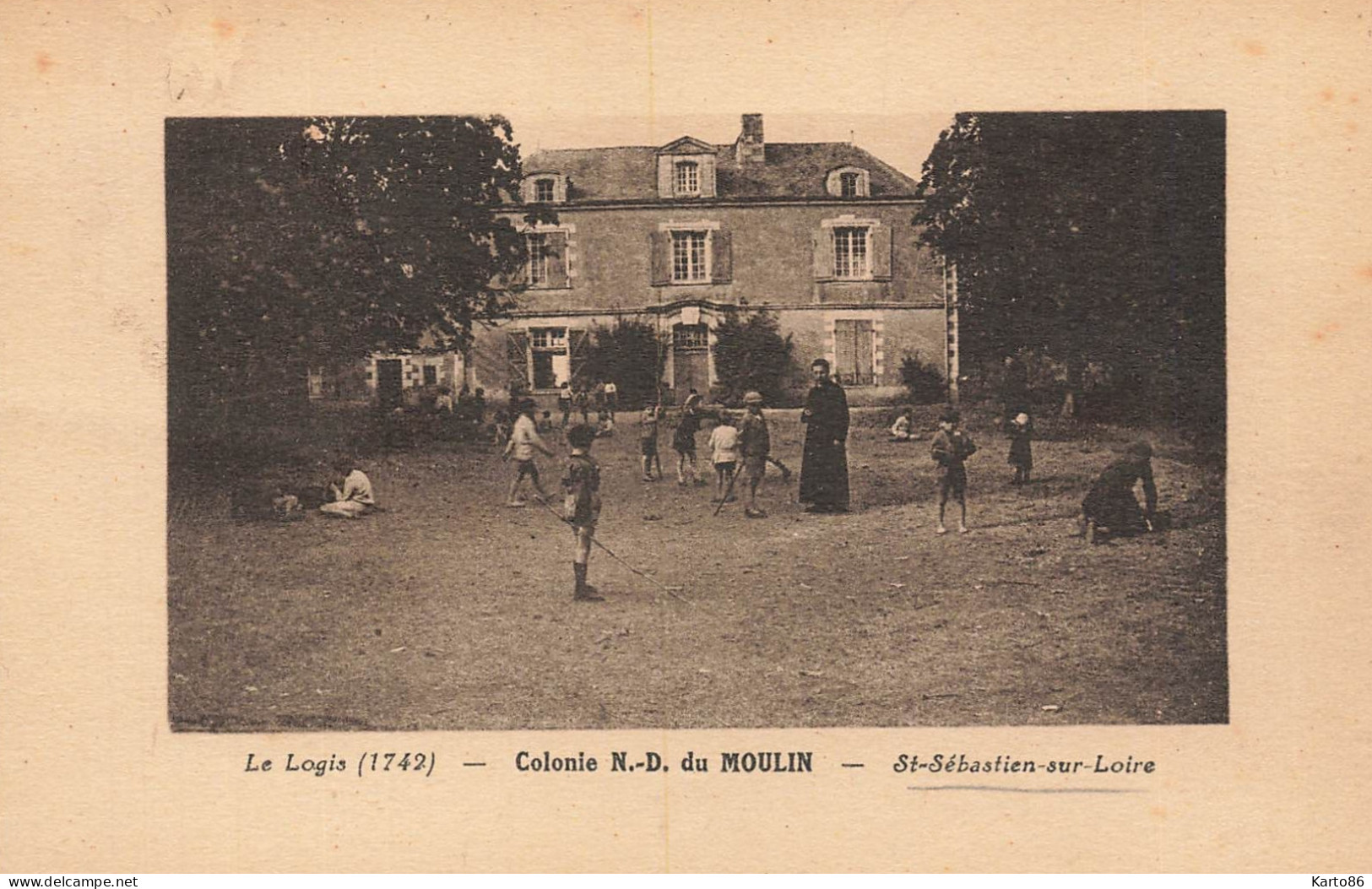 St Sébastien Sur Loire * Colonie Notre Dame Du Moulin , Le Logis * Scout Scouts Scoutisme ? * Le Logis - Saint-Sébastien-sur-Loire