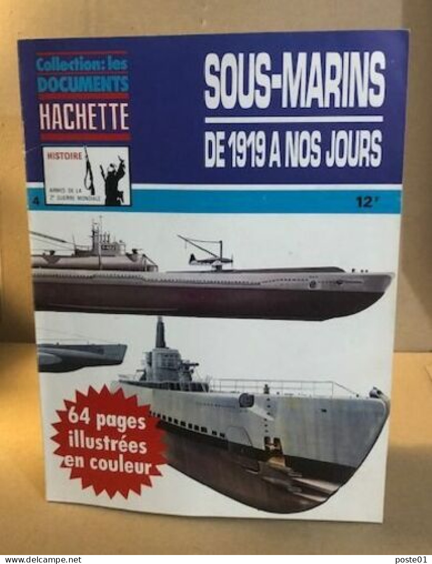 Sous Marins De 1919 à Nos Jours - Schiffe