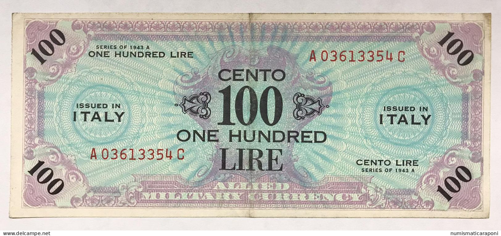 ITALIA ITALY 100 AM LIRE 1943 SERIE BILINGUE A....C BB/SPL Naturale LOTTO 2100 - Occupation Alliés Seconde Guerre Mondiale