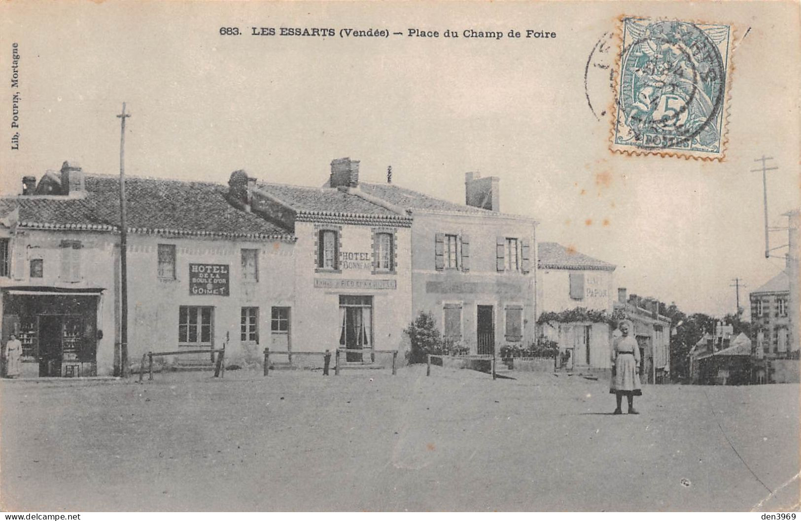 Les ESSARTS (Vendée) - Place Du Champ De Foire - Hôtel De La Boule D'Or, Goimet - Voyagé 1904 (2 Scans) Les Lilas - Les Essarts