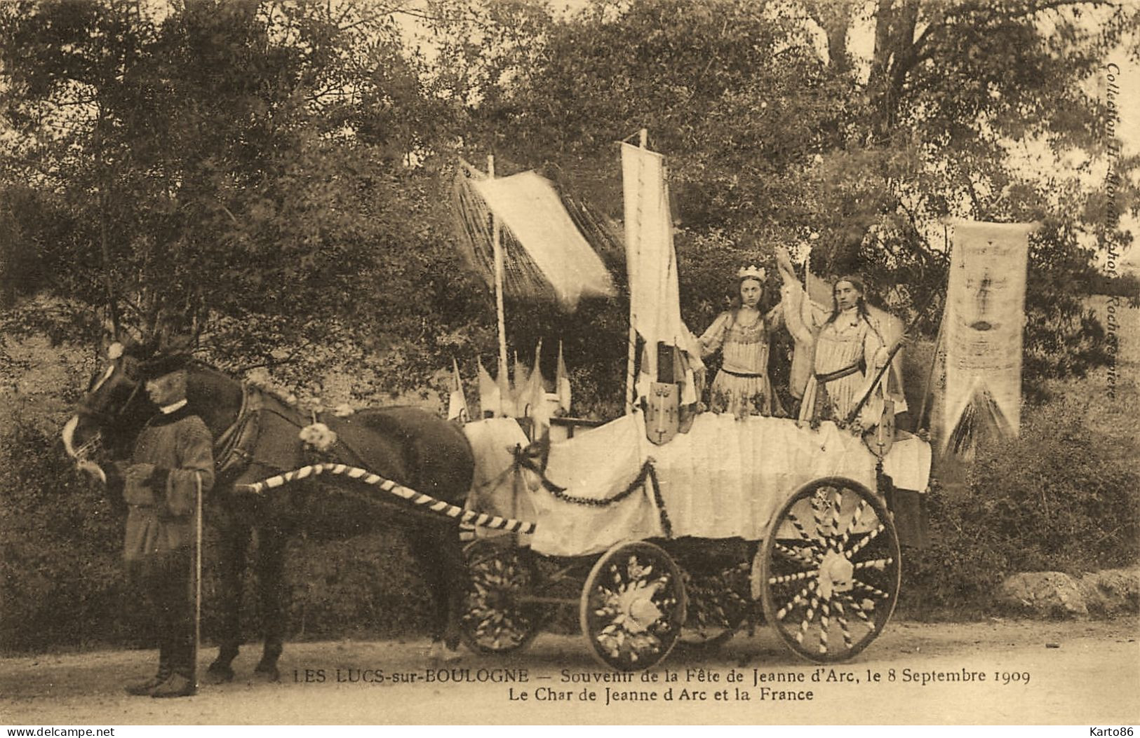 Les Lucs Sur Boulogne * Souvenir De La Fête De Jeanne D'arc 8 Septembre 1909 , Char De Jeanne Et La France * Villageois - Les Lucs Sur Boulogne