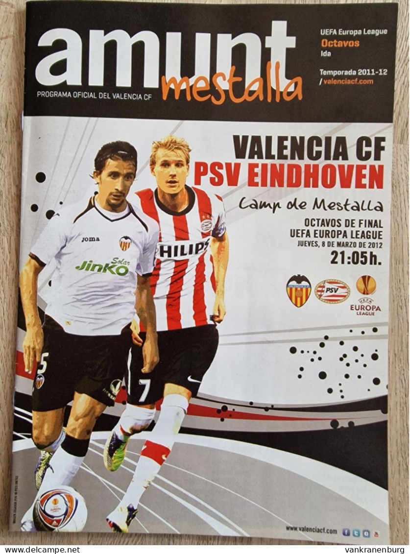 Programme Valencia CF - PSV Eindhoven - 08.03.2012 - UEFA Europa League - Football Soccer Fussball Calcio Programm - Livres