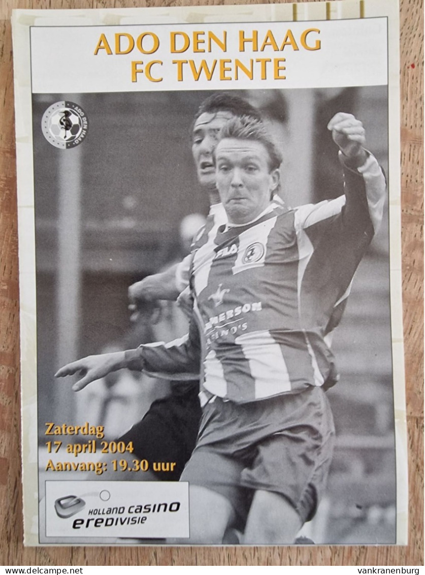 Programme ADO Den Haag - FC Twente - 17.04.04 - Holland Casino Eredivisie - Football Soccer Fussball Calcio Programm - Books