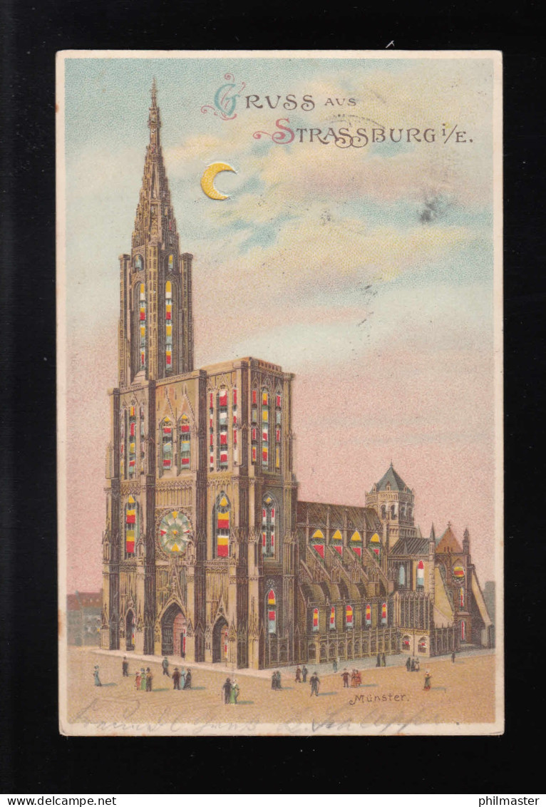 Gruß Aus Strassburg Münster Mond Nachts, Strassburg /Kaldenkirchen 22.+23.5.1905 - Contre La Lumière