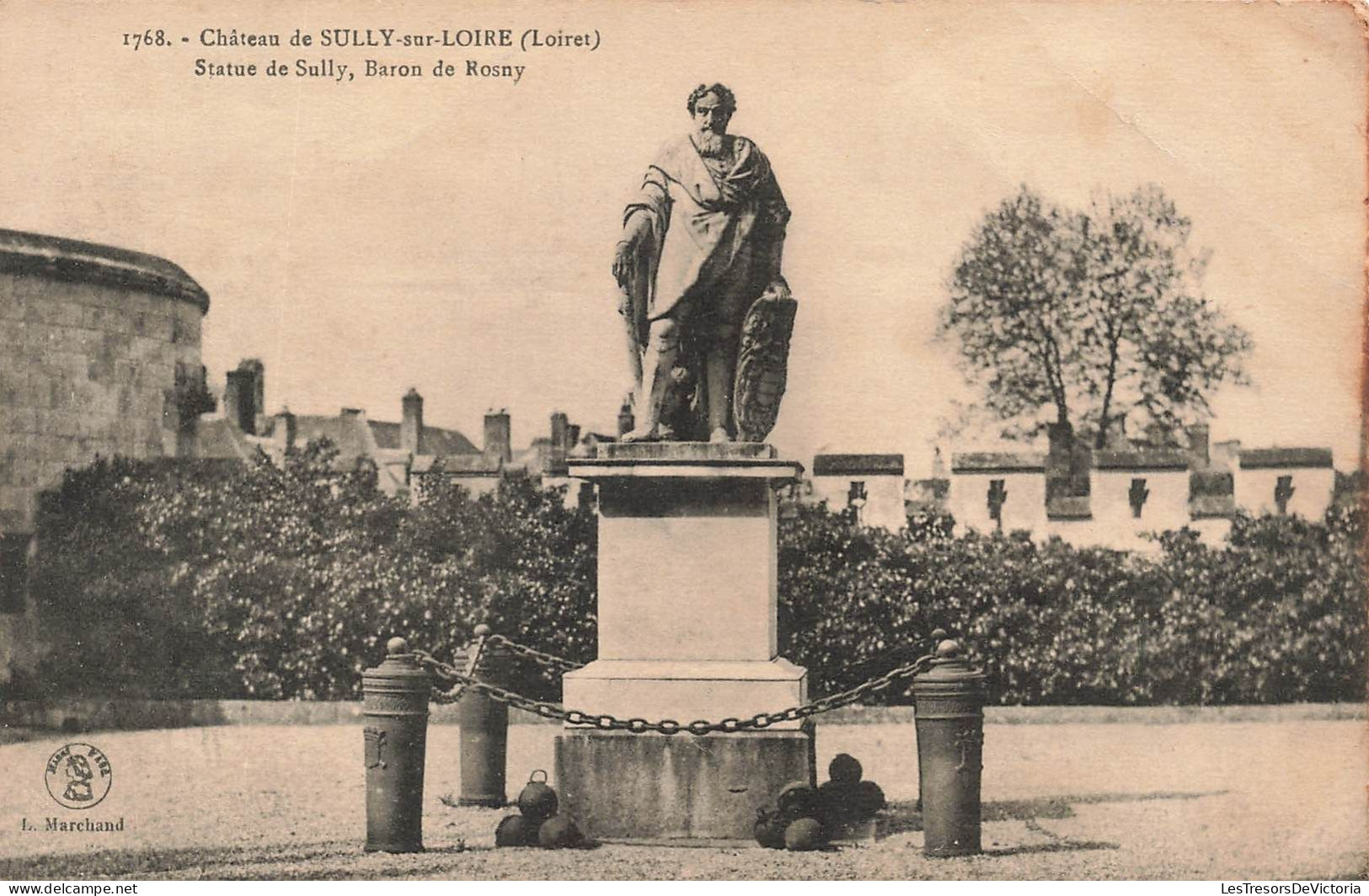 FRANCE - Château De Sully Sur Loire (Loiret) - Statue De Sully - Baron De Rosny - Carte Postale Ancienne - Sully Sur Loire