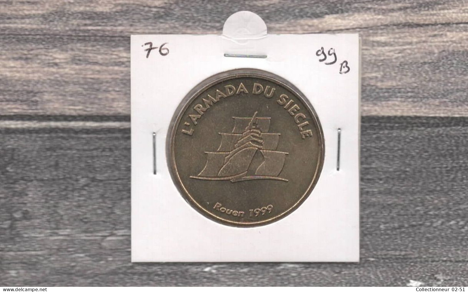 Monnaie De Paris : L'Armada Du Siècle - 1999 - Zonder Datum