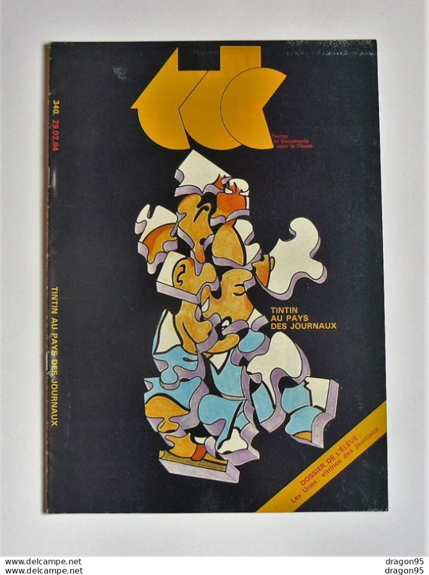Tintin Au Pays Des Journeaux : Revue Spécial Hergé TDC #340 - 1984 - Tintin