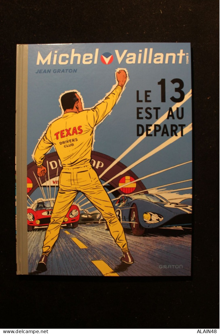 MICHEL VAILLANT TOME 5 LE 13 EST AU DEPART EDITION SPECIALE MONDADORI FRANCE 2016 TB ETAT NEUF - Michel Vaillant